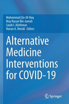 portada Alternative Medicine Interventions for Covid-19 (en Inglés)