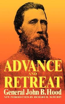 portada advance and retreat: personal experiences in the united states and confederate states armies (en Inglés)