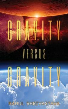 portada Gravity Versus Gravity (en Inglés)