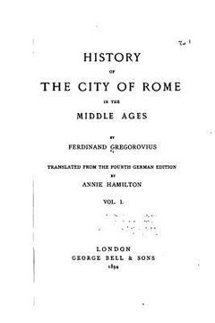 portada History of the City of Rome in the Middle Ages - Vol. I (in English)