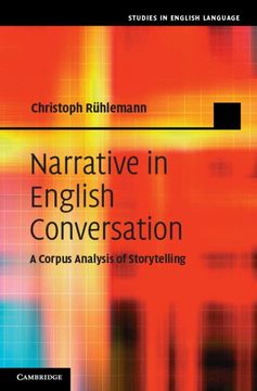 portada Narrative in English Conversation: A Corpus Analysis of Storytelling (Studies in English Language) (en Inglés)