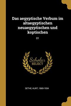portada Das Aegyptische Verbum Im Altaegyptischen Neuaegyptischen Und Koptischen: 01 