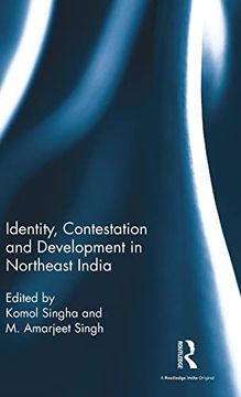 portada Identity, Contestation and Development in Northeast India (en Inglés)