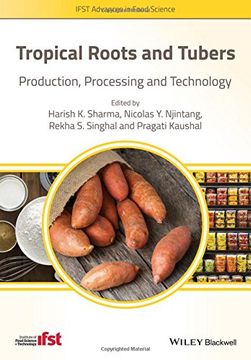 portada Tropical Roots and Tubers: Production, Processing and Technology (en Inglés)