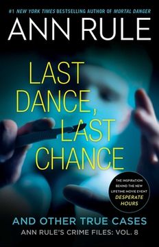 portada Last Dance, Last Chance (8) (Ann Rule'S Crime Files) 