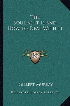 portada the soul as it is and how to deal with it (in English)