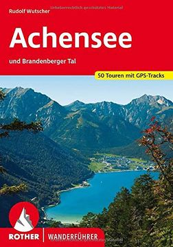 portada Achensee und Brandenberger Tal: 50 Touren (en Alemán)