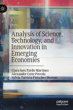 portada Analysis of Science, Technology, and Innovation in Emerging Economies (en Inglés)