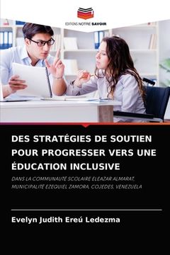 portada Des Stratégies de Soutien Pour Progresser Vers Une Éducation Inclusive (in French)