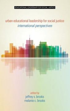 portada Urban Educational Leadership for Social Justice: International Perspectives (HC) (en Inglés)