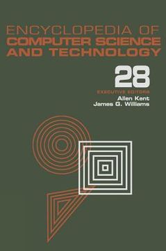 portada encyclopedia of computer science and technology: volume 28 - supplement 13: aerospate applications of artificial intelligence to tree structures (en Inglés)