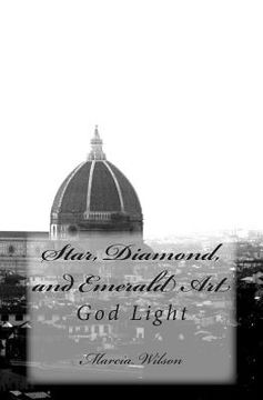 portada Star, Diamond, and Emerald Art: God Light