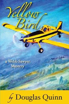 portada Yellow Bird: a Webb Sayer Mystery (in English)