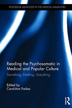 portada Reading the Psychosomatic in Medical and Popular Culture: Something. Nothing. Everything