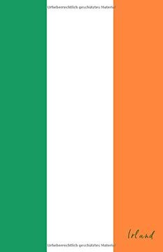 portada Irland: Flagge, Notizbuch, Urlaubstagebuch, Reisetagebuch zum Selberschreiben 