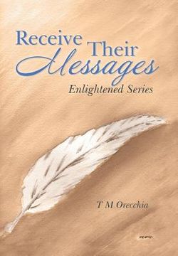 portada Receive Their Messages: Enlightened Series (en Inglés)