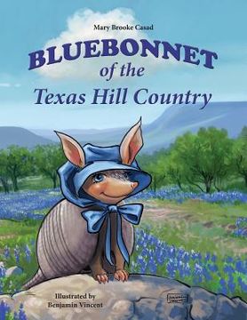 portada Bluebonnet of the Texas Hill Country (en Inglés)