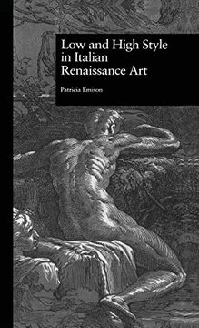 portada Low and High Style in Italian Renaissance art (Garland Studies in the Renaissance) (en Inglés)