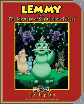 portada Lemmy and the Mystery of Sprite Glow Forest (en Inglés)