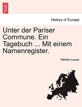 portada unter der pariser commune. ein tagebuch ... mit einem namenregister. (en Inglés)