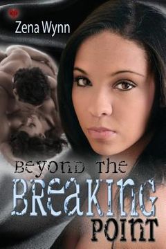 portada Beyond the Breaking Point (en Inglés)