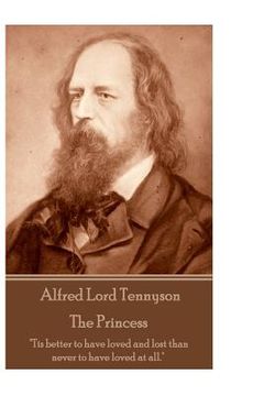portada Alfred Lord Tennyson - The Princess: "Theirs not to reason why, theirs but to do and die."