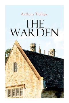 portada The Warden: Barsetshire Novel (en Inglés)