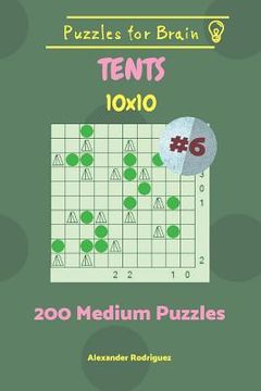 portada Puzzles for Brain Tents - 200 Medium Puzzles 10x10 vol. 6 (en Inglés)