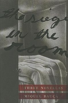 portada The Siege in the Room: Three Novellas (Catalan Literature) 