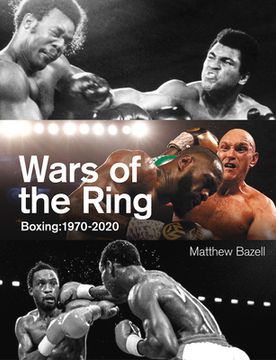 portada Wars of the Ring: Boxing Classics, 1970-2020 (en Inglés)