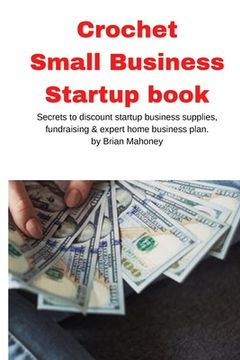 portada Crochet Small Business Startup book (in English)