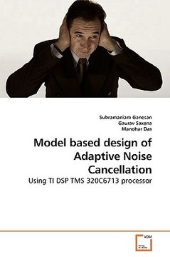 portada model based design of adaptive noise cancellation (in English)