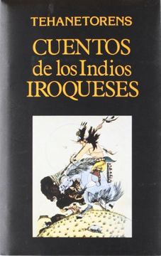 portada Cuentos de los Indios Iroqueses (in Spanish)