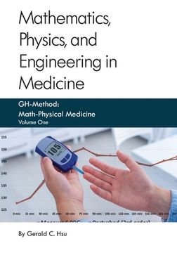 portada Mathematics, Physics, and Engineering in Medicine: GH-Method: Math-Physical Medicine