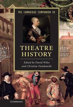 portada The Cambridge Companion to Theatre History (Cambridge Companions to Literature) 