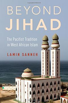 portada Beyond Jihad: The Pacifist Tradition in West African Islam