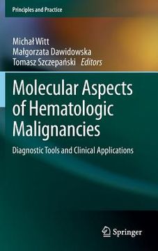 portada molecular aspects of hematologic malignancies: diagnostic tools and clinical applications (en Inglés)