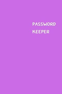 portada Password Keeper: Size (6 x 9 inches) - 100 Pages - Lilac Cover: Keep your usernames, passwords, social info, web addresses and security (en Inglés)