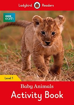 portada Bbc Earth: Baby Animals Activity Book: Level 1 (Ladybird Readers) 