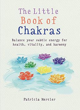 portada The Little Book of Chakras: Balance your subtle energy for health, vitality, and harmony (MBS Little book of...) (en Inglés)