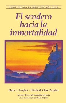 portada El Sendero Hacia la Inmortalidad (in Spanish)