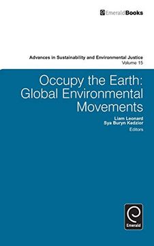 portada Occupy the Earth: Global Environmental Movements (Advances in Sustainability and Environmental Justice, 15) (in English)