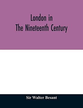 portada London in the Nineteenth Century (en Inglés)