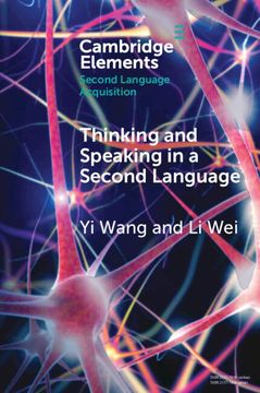 portada Thinking and Speaking in a Second Language (Elements in Second Language Acquisition) (in English)