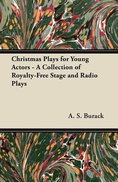 portada christmas plays for young actors - a collection of royalty-free stage and radio plays (en Inglés)