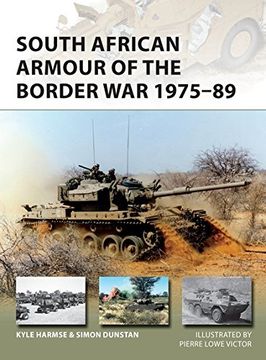 portada South African Armour of the Border War 1975-89 (en Inglés)