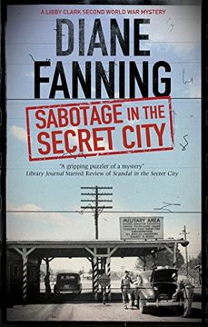portada Sabotage in the Secret City: A World war two Mystery set in Tennessee (a Libby Clark Mystery) (en Inglés)