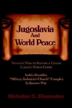 portada jugoslavia and world peace (in English)