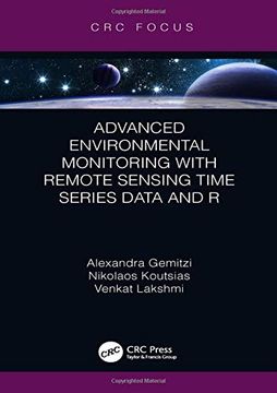 portada Advanced Environmental Monitoring With Remote Sensing Time Series Data and r (en Inglés)