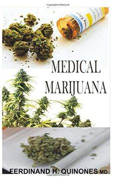 portada Medical Marijuana: All you Need to Know About Medical Marijuana (in English)